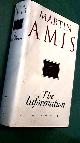  AMIS, MARTIN, The information