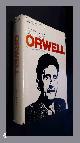  CRICK, BERNARD, George Orwell - A life