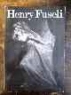  Schiff, Gert et al., Henry Fuseli, 1741-1825