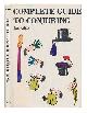 0498020991 Adair, Ian, Complete Guide to Conjuring / Ian Adair ; Line Drawings by the Author, Photos. Showing the Authors Hands in Action, Taken by A. C. Littlejohns