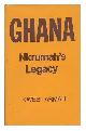 0901720208 Armah, Kwesi, Ghana, Nkrumah's Legacy / [By] Kwesi Armah