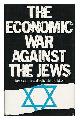 0436387107 Prittie, Terence (1913- ), The Economic War Against the Jews / Terence Prittie and Walter Henry Nelson
