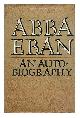 Eban, Abba Solomon (1915-2002), Abba Eban : an Autobiography