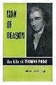  Aldridge, Alfred Owen (1915-), Man of Reason, the Life of Thomas Paine