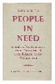  Smith, Cyril S., People in need, and other essays : a study of contemporary social needs and of their relation to the welfare state
