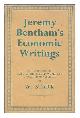  Bentham, Jeremy (1748-1832), Jeremy Bentham's economic writings : critical edition based on his printed works and unprinted manuscripts