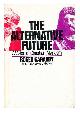 067121750x Garaudy, Roger, The Alternative Future A Vision of Christian Marxism