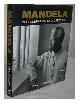  Smith, Charlene, Mandela : in celebration of a great life / Charlene Smith ; foreword by Archbishop Desmond Tutu