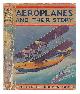  Anderson, John, Aeroplanes and their story
