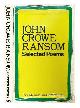 0413277801 Ransom, John Crowe, John Crowe Ransom: Selected Poems