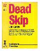 0575017333 Gores, Joe (1931-2011), Dead skip : a DKA file novel