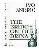 9788673468198 Andric, Ivo. Edwrds, Lovett F., The bridge on the Drina