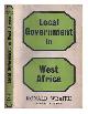  Wraith, Ronald Edward, Local government in West Africa