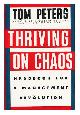 0394567846 Peters, Tom, Thriving on Chaos - Handbook for a Management Revolution