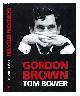 000717540X Bower, Tom, Gordon Brown / Tom Bower