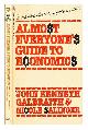 055312952X Galbraith,  John Kenneth. Salinger, Nicole, Almost everyone's guide to economics