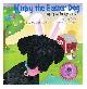 9780979544125 White, George. Conger, Holli. Jablow, René, Kirby the Easter dog : a pop-up Easter egg hunt
