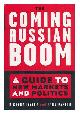 0684827433 Layard, Richard and Parker, John, The Coming Russian Boom - a Guide to New Markets and Politics