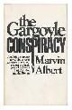 0385085621 Albert, Marvin H., The Gargoyle Conspiracy / [By] Marvin H. Albert