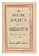  Davidson, Maurice (1883-?), The Royal Society of Medicine: the Realization of an Ideal, 1805-1955