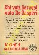  Vota Partito Socialista Italiano -, Chi vota Saragat vota De Gasperi.