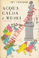  ABECASSIS Guy -, Acqua calda e musei.