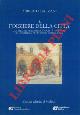 BALZANI Roberto -, Il forziere della città. La Cassa dei risparmi e la società forlivese dalle origini al secondo dopoguerra.