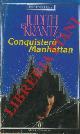  KRANTZ Judith -, Conquister Manhattan.