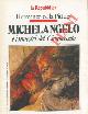  (DELL'ARTI Giorgio) -, Michelangelo e i maestri del Cinquecento.