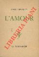  GERALDY Paul -, L'amour.