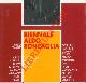  (DI GENOVA Giorgio - FARINA Franco - FUOCO Michele) -, Aldo Roncaglia. XXV edizione Biennale d'Arte. Rocca Estense 6 ottobre - 10 novembre 1996.
