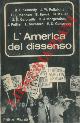  (CORSINI Gianfranco) -, L'America del dissenso.