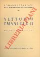  COGNASSO Francesco -, Vittorio Emanuele II. Con dieci tavole in rotocalco.