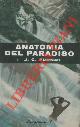  FURNAS J.C. -, Anatomia del paradiso.