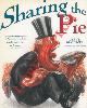  BROWER Steve -, Sharing the pie. A Citizen's Guide to Wealth and Power in America.