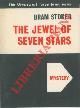  STOKER Bram -, The Jewel of Seven Stars.