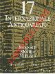  -, 17a Biennale. Mostra Mercato Internazionale Antiquariato. 21 Settembre - 9 Ottobre 1991. Città di Firenze - Palazzo Strozzi.