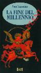  Sant'Agostino -, La fine del millennio.