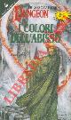  COVILLE Bruce -, I colori dell'abisso.