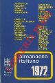  AA.VV. -, Almanacco italiano 1975.