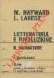  (LABEDZ Leopold - HAYWARD Max) -, Letteratura e rivoluzione nell'URSS (1917 - 62) .