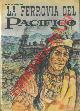  BLACKMOORE D. -, La ferrovia del Pacifico. 9 illustrazioni a colori fuori testo di U. Faini.