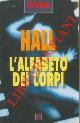  HALL James W. -, L'alfabeto dei corpi.