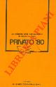  CARCANO Giancarlo et AA. -, Privato 1980. Le politiche delle comunicazioni di massa in Italia.