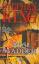  KING Stephen -, Rose Madder.