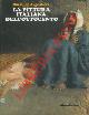  (ARGENTIERI Giuseppe) -, La pittura italiana dell'Ottocento. 189 illustrazioni a colori.