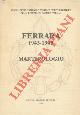  Ass. Naz. Famiglie Caduti e Dispersi della Repubblica Sociale Italiana -, Ferrara 1943 - 1945. Martirologio.