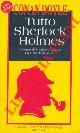  CONAN DOYLE Arthur -, Tutto Sherlock Holmes. Il ritorno di Sherlock Holmes. La valle della paura.