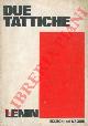  LENIN -, Due tattiche.