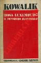  KOWALIK Tadeusz -, Rosa Luxemburg. Il pensiero economico.